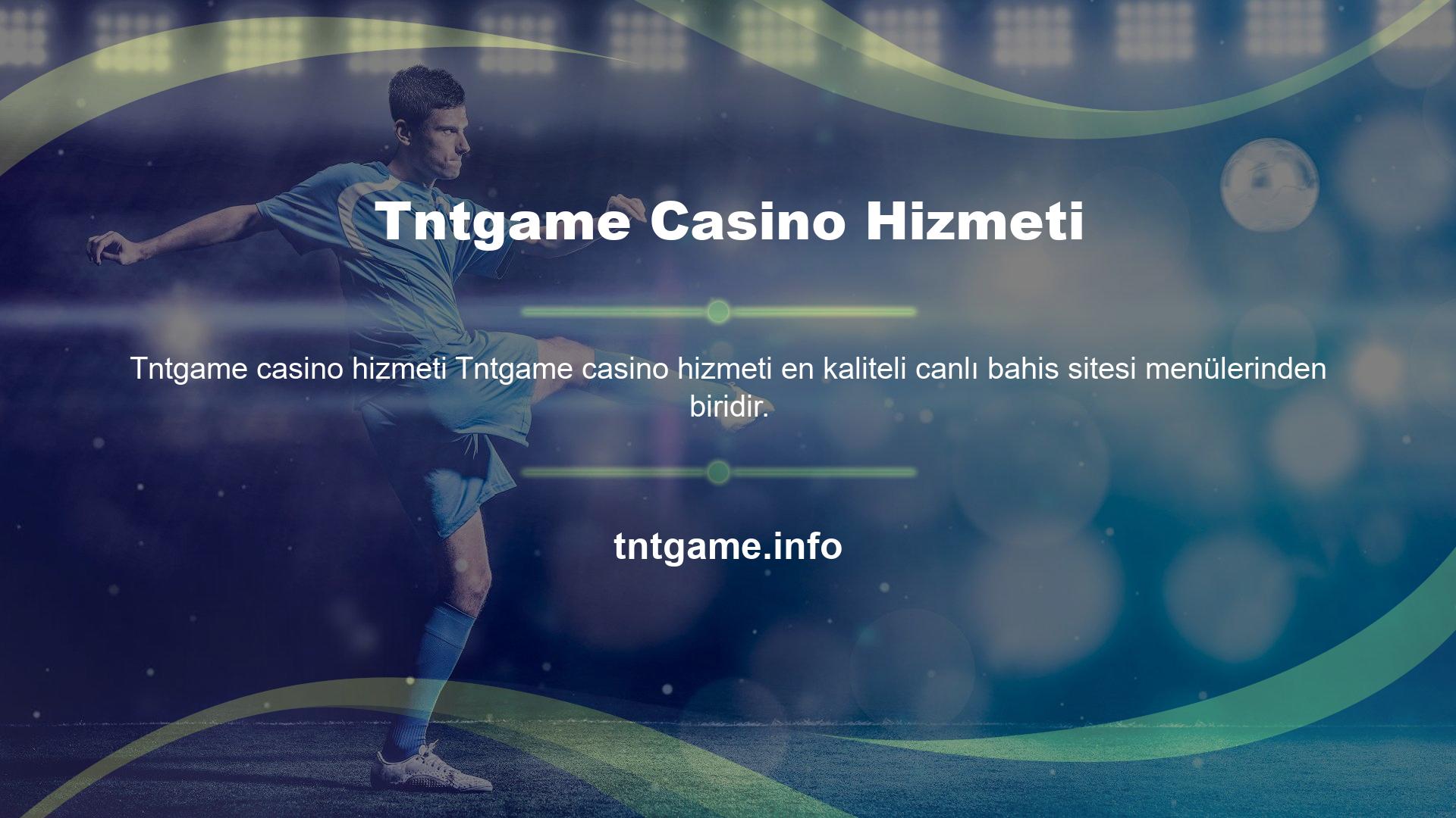 Tntgame Casino Hizmeti
